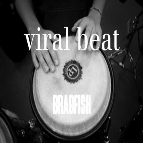 Free beat bragfish viral beat | Boomplay Music