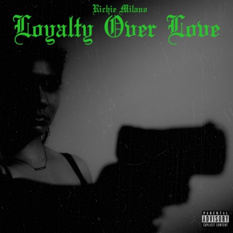 Loyalty Over Love | Boomplay Music