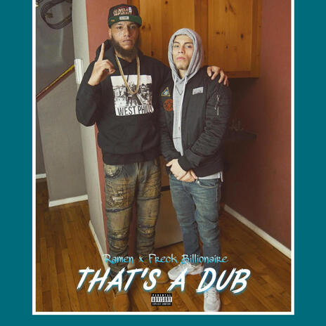 That's a Dub ft. Freck Billionaire | Boomplay Music