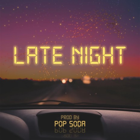 Late Night | Boomplay Music