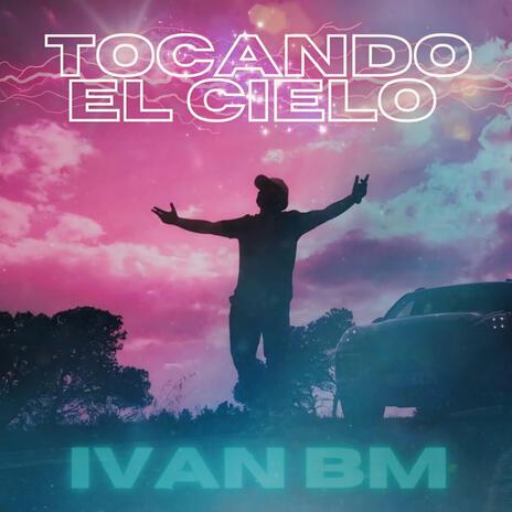 Tocando el cielo | Boomplay Music