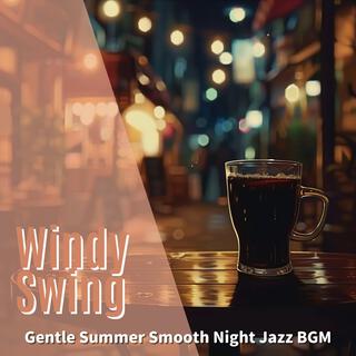 Gentle Summer Smooth Night Jazz Bgm