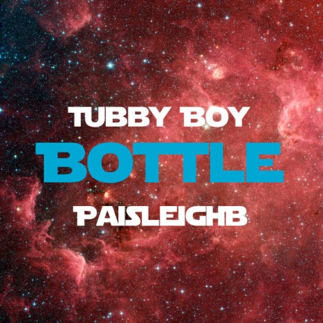 Bottle (Remix) ft. Tubby Boy