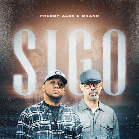 Sigo ft. Dkano | Boomplay Music