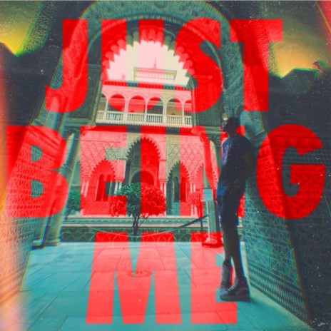 Just Being Me | Boomplay Music