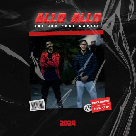 ALLO ALLO ft. Napoli | Boomplay Music