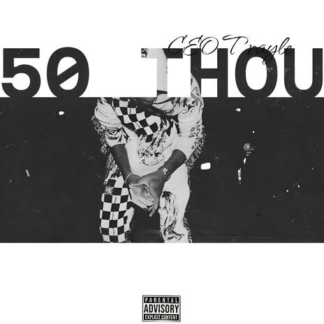 50 Thou | Boomplay Music