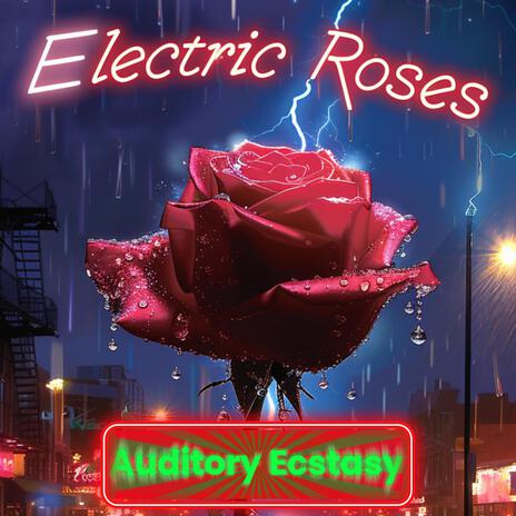 Electric Roses | Boomplay Music