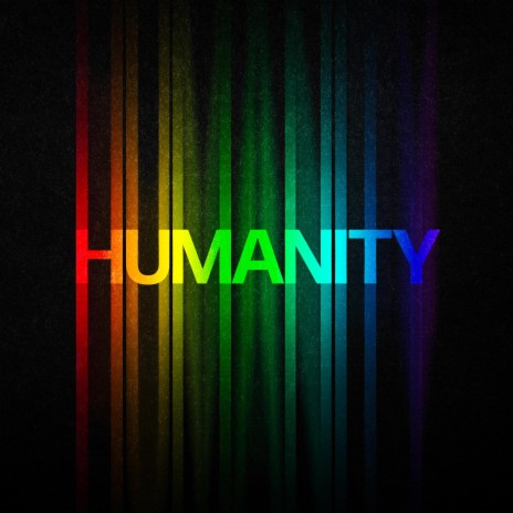 Humanity | Boomplay Music