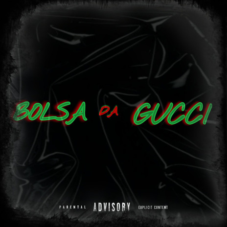 Bolsa da Gucci | Boomplay Music