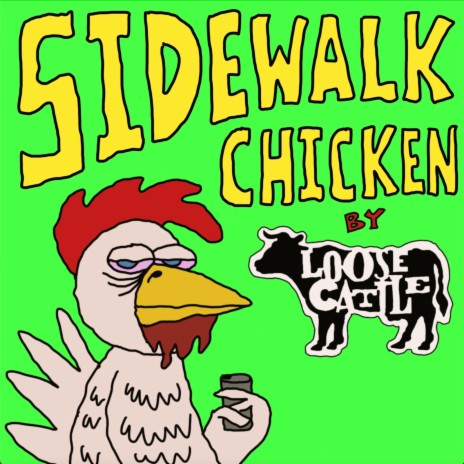 Sidewalk Chicken | Boomplay Music