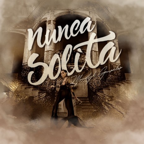 Nunca Solita | Boomplay Music