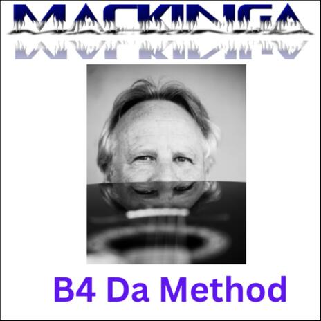 B4 Da Method | Boomplay Music