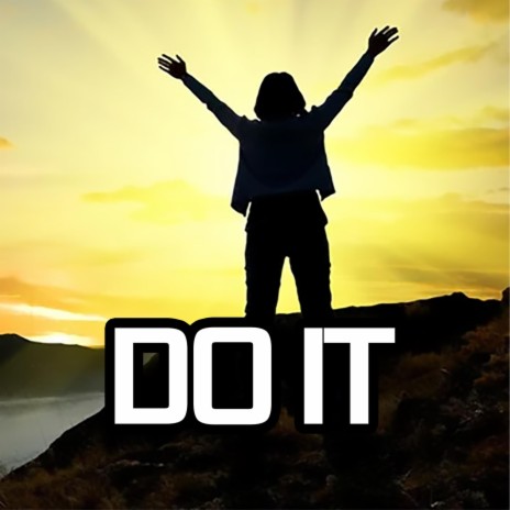 Do It | Boomplay Music