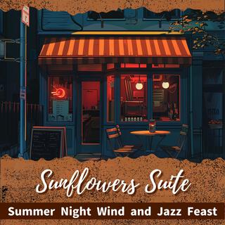 Summer Night Wind and Jazz Feast