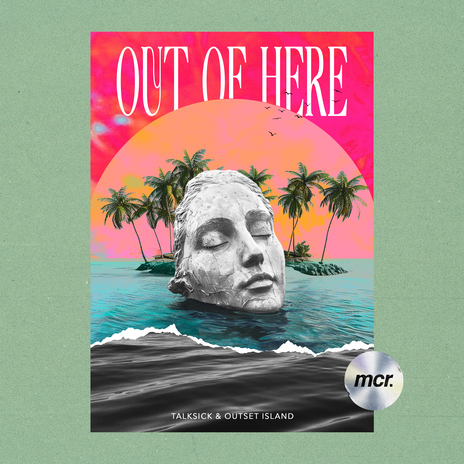 Out Of Here ft. outset island | Boomplay Music