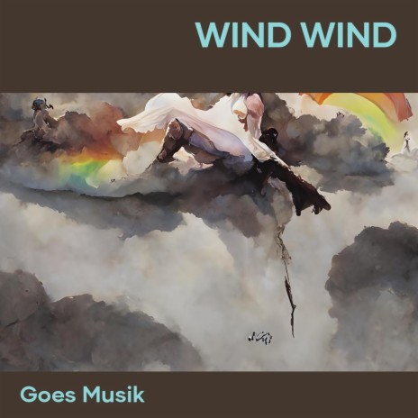 Wind Wind (Acoustic) | Boomplay Music