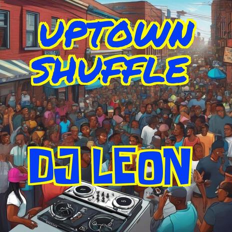 Uptown shuffle | Boomplay Music