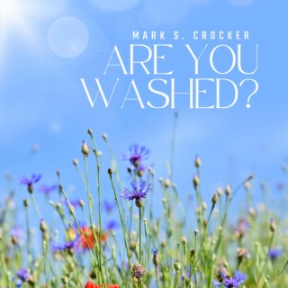 Are You Washed?