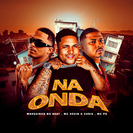 Na Onda ft. Mc Kevin o Chris & Mc Pg | Boomplay Music