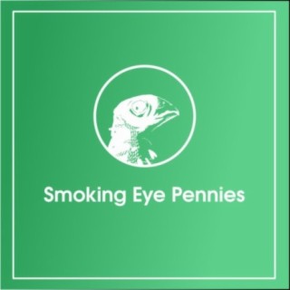 Smoking Eye Pennies