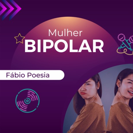 Mulher Bipolar | Boomplay Music