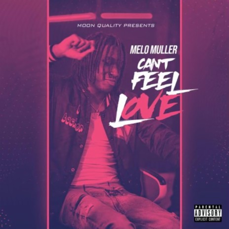 Cant Feel Love | Boomplay Music