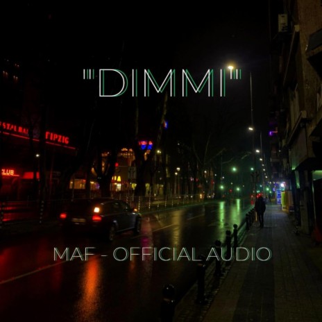 DIMMI | Boomplay Music