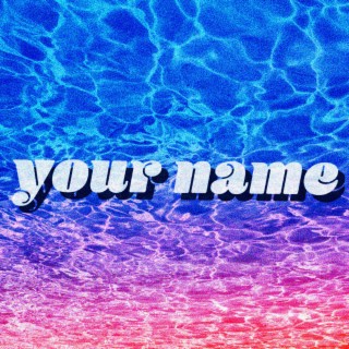 Your Name