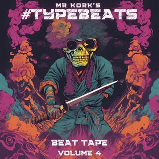 #TYPEBEAT Beat Tape volume 4