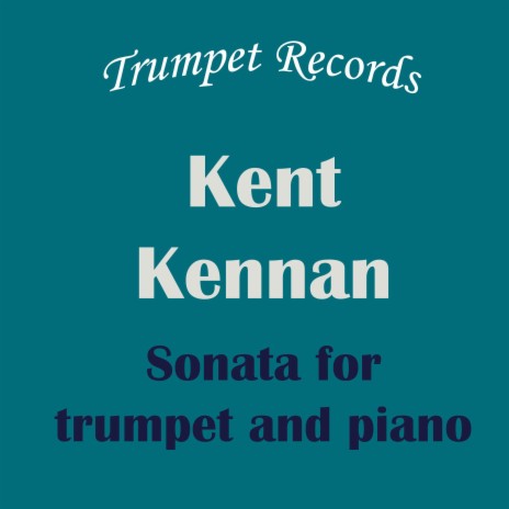 Kent Kennan: Sonata for trumpet and piano: I. With strengt and vigor: Accompaniment, Play along, Backing track
