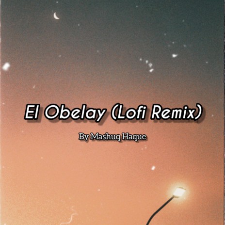 Ei Obelay (Lofi) ft. Shironamhin | Boomplay Music