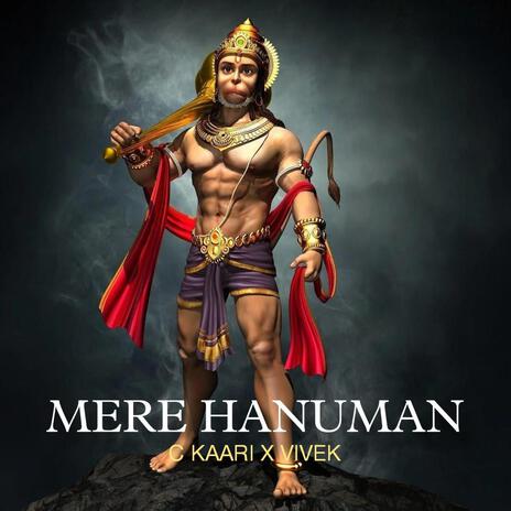 Mere Hanuman ft. Vivek | Boomplay Music