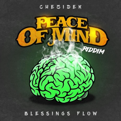 Blessings Flow (Peace of Mind Riddim) | Boomplay Music