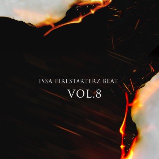 ISSA FIRESTARTERZ BEAT, Vol. 8