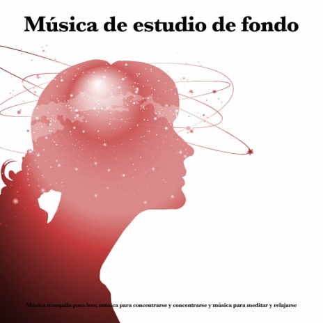Estudiar musica - Musica para estudiar ft. Musica Para Leer & Estudiando | Boomplay Music