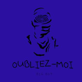 Oubliez-moi