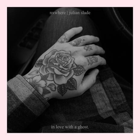 in love with a ghost. ft. Julian Slade | Boomplay Music