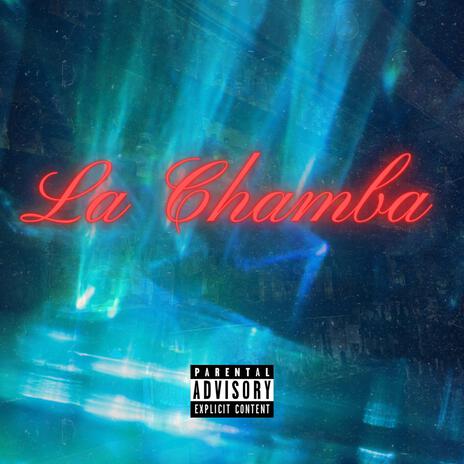 la chamba | Boomplay Music