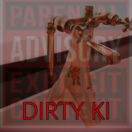 Dirty Ki ft. Egorow | Boomplay Music