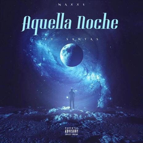 Aquella Noche (feat. Santas) | Boomplay Music