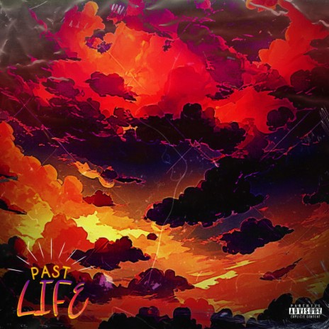 PAST LIFE | Boomplay Music
