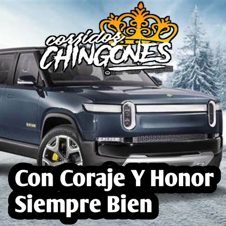 Con Coraje y Honor Siempre Bien | Boomplay Music