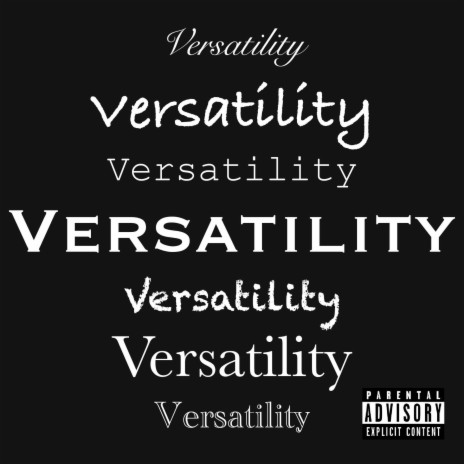 Versatility | Boomplay Music