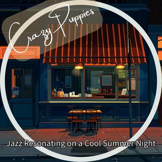 Jazz Resonating on a Cool Summer Night