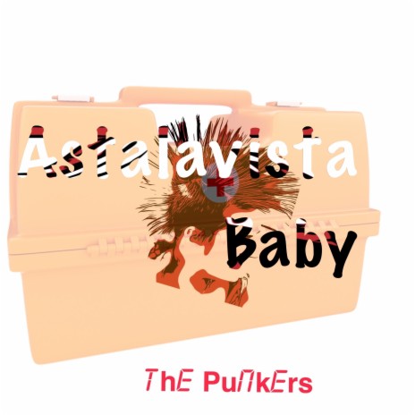 Astalavista Baby | Boomplay Music