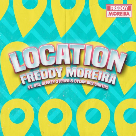 Location ft. Gio, Sleazy Stereo & Dylan Dos Santos
