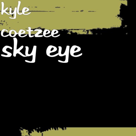 Sky Eye | Boomplay Music