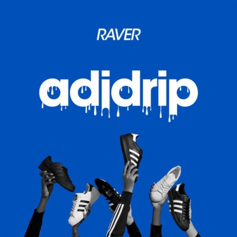 Adidrip | Boomplay Music