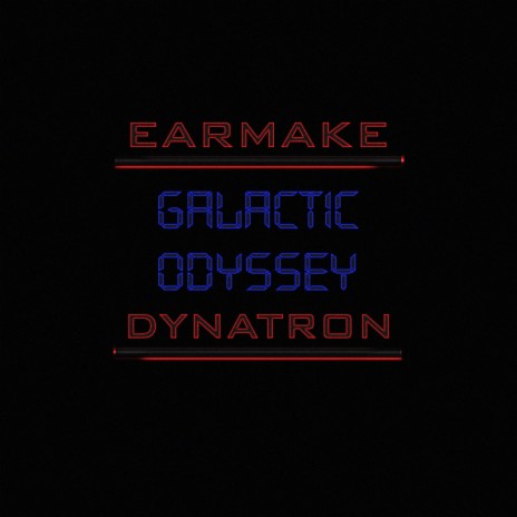 Galactic Odyssey (Alternative Version) ft. Dynatron | Boomplay Music